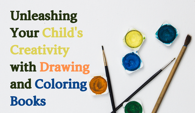 Unleashing Your Child's Creativity with Drawing and Coloring Books